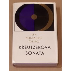 Lev Nikolajevič Tolstoj - Kreutzerova sonáta